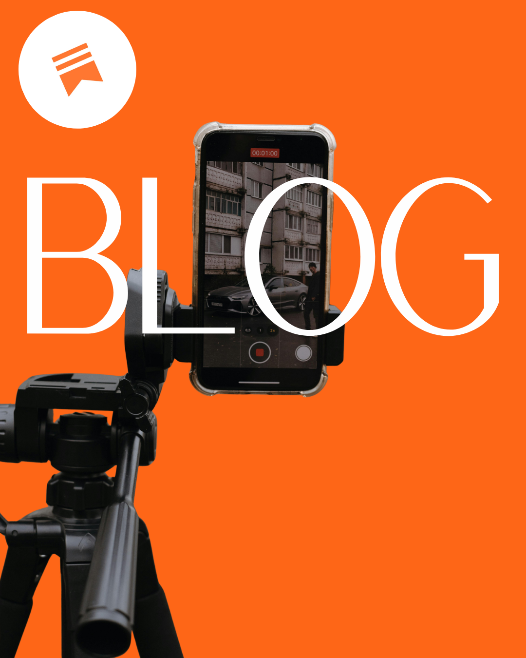 BLOG cover — phone mounted on a tripod with the word BLOG on an orange ground.